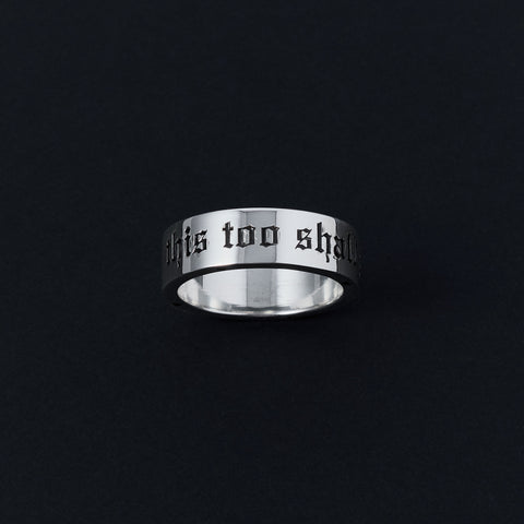 This Too Shall Pass Silver Ring